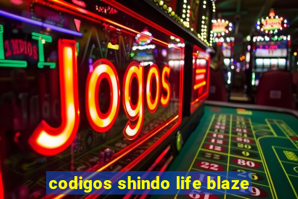 codigos shindo life blaze